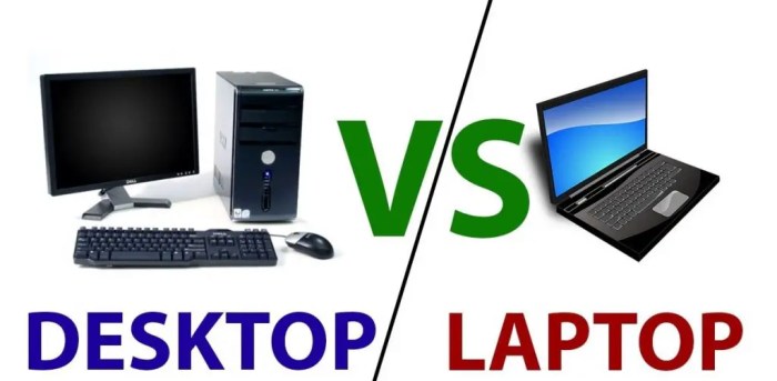 Laptop vs desktop
